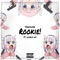 Rookie! (feat. Double H YD) - Tekyume lyrics
