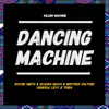 Stream & download Dancing Machine / Killing Machine (feat. Triba) - Single