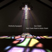 Perfectly Equipped (feat. Frank Ådahl & Robin Ådahl) artwork