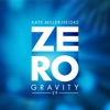 Zero Gravity - EP