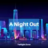 A Night Out - Single album lyrics, reviews, download