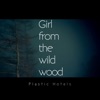 Girl from the Wild Wood - Single