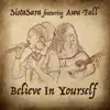 Believe In Yourself (feat. Awa Fall) - Single album lyrics, reviews, download