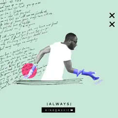 Always - Single by Kingdmusic album reviews, ratings, credits