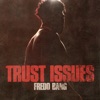 Trust Issues - Single