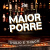 Maior Porre (feat. Luiz Claudio) - Single