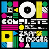 Zapp & Roger - I Want to Be Your Man