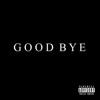 Goodbye - Single