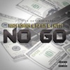 No Go (feat. J Nutty) - Single