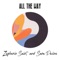 All the Way (Tribe Vocal) - Zepherin Saint & Sara Devine lyrics