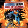 Superman Batman: Public Enemies (Soundtrack to the Animated Original Movie)