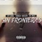 Sin Fronteras (feat. BTH GAMES) - KaiMusicRap lyrics