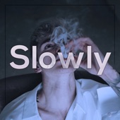 Slowly artwork