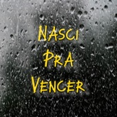 Nasci pra Vencer artwork