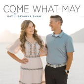 Come What May artwork