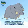 En Elefant Kom Marsjerende - Single album lyrics, reviews, download