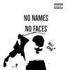 No Names , No Faces