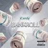 Bankroll (She-Mix) - Single album lyrics, reviews, download