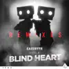 Stream & download Blind Heart (feat. Terri B!) [Remixes] - EP