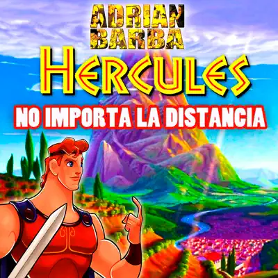No Importa La Distancia (From "Hercules") - Single - Adrián Barba