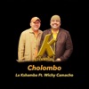 Cholombo (feat. Wichy Camacho) - Single