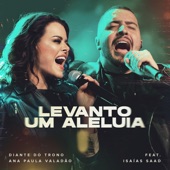 Levanto um Aleluia (feat. Isaias Saad) [Ao Vivo] artwork