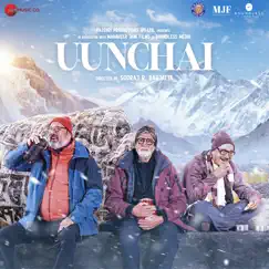 Uunchai (Original Motion Picture Soundtrack) by Amit Trivedi & Irshad Kamil album reviews, ratings, credits