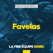 Favelas (La Fine Equipe Remix) artwork