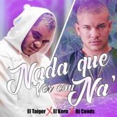 Nada Que Ver Con Na artwork