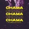 Stream & download Chama (feat. Gloria Groove) - Single