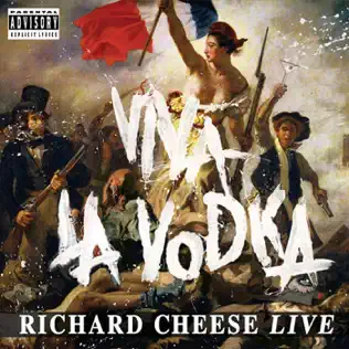 lataa albumi Richard Cheese - Viva La Vodka Richard Cheese Live