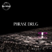 Phase Drug artwork