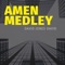 Amen Medley artwork