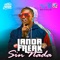 Sin Nada (feat. Landa Freak) - Métele Cabrón lyrics