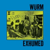 Wurm - Nailed To the Wall