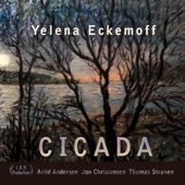 Yelena Eckemoff - Cicada