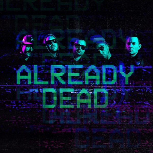 Hollywood Undead - Already Dead