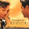 Nowhere in Africa (Original Motion Picture Soundtrack)