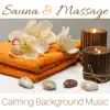 Stream & download Sauna & Massage - Calming Background Music