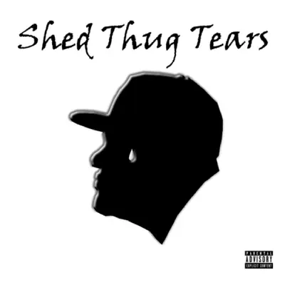 Shed Thug Tears - Single - iKON
