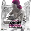 IKECHI - Rich Nigga Problems