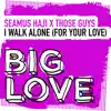 I Walk Alone (For Your Love) - Single album lyrics, reviews, download