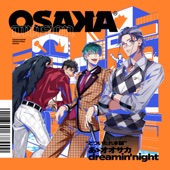 히프노시스 마이크 Osaka Division 아아 오사카 dreamin'night artwork