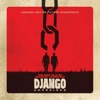 Quentin Tarantino’s Django Unchained Original Motion Picture Soundtrack (Edited Version)