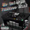 Me Quieren Tumbaoo Mixx (Remixx) - Single album lyrics, reviews, download
