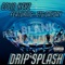 Drip Splash (feat. CTG DayDay) - Colin Keyz lyrics