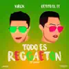 Todo Es Reggaeton (feat. Kirck, GM Studio & Dj Chino) - Single album lyrics, reviews, download