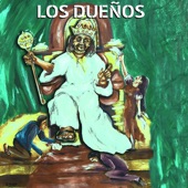 Los Dueños artwork