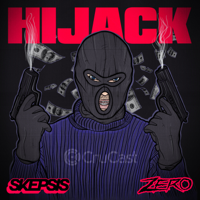 Skepsis & Zero - Hijack artwork