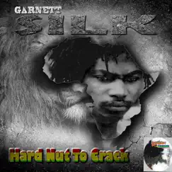 Hard Nut to Crack - Single by Garnett Silk album reviews, ratings, credits